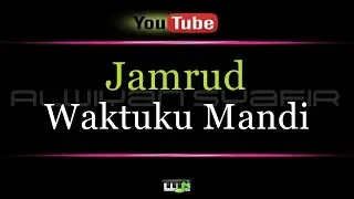 Karaoke Jamrud - Waktuku Mandi