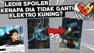 penjelasan @ledib kenapa dia tidak berubah ke ELEKTRO KUNING!??