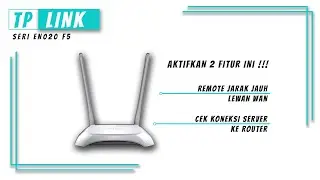 Cara Aktifkan Remote Router Jarak Jauh & ICMP Ping WAN | Router TP-Link EN020 F5