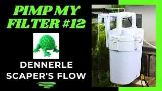 Pimp My Filter #12 -  Dennerle Scaper's Flow HOB Canister Filter