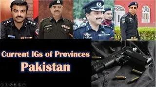 Current Inspector General of Provinces, Pakistan