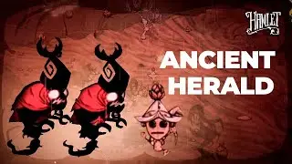 Ancient Herald, a Luta insana - Don't Starve Hamlet