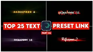 Top 25🔥 Alight Motion Text Animation Presets || AlightMotion Preset Download Free 25 text presets