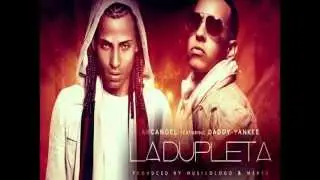 Daddy Yankee Ft Arcangel - La Dupleta (Original) ★ Reggaeton 2012 ★