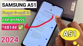 Samsung A51 FRP Bypass Android 13 Without Pc | New Method 2024 - TalkBack Not Working