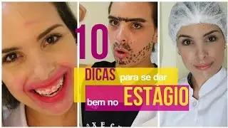 10 Dicas para você se dar bem no ESTÁGIO | Odontologia