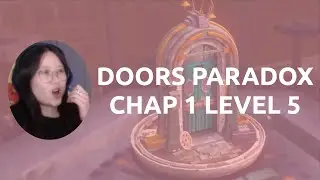 Doors Paradox | Chapter 1 Level 5 first walkthrough