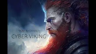 Vlad Basmanov - Cyber Viking
