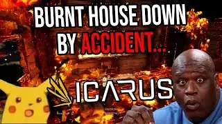 Burnt our house down on accident and ruined the mission... (Icarus)