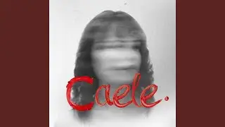 Caele (Radio Edit)