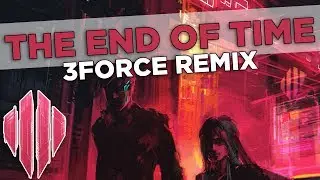 Scandroid - The End of Time (3FORCE Remix) [FiXT Neon]