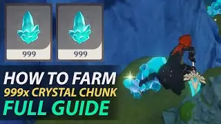 How to Farm/Mine 999x Crystal Chunk - Genshin Impact