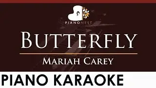 Mariah Carey - Butterfly - HIGHER Key (Piano Karaoke Instrumental)