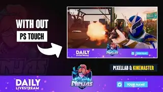 Animated Gaming Overlay Without PS Touch | Android Editing | Kinemaster Video Editing