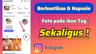 Cara Cepat! Hapusin Foto Tag di Tampilan Profil Instagram | How to Remove Photo Tag on Instagram