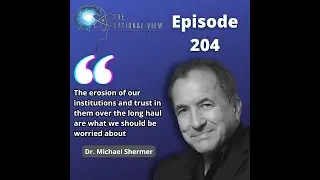 Dr. Michael Shermer on conspiracies and the erosion of democratic institutions