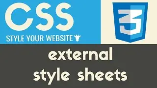 External Style Sheets | CSS | Tutorial