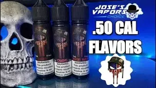 .50 CAL FLAVORS RAMROD, CHARMS, DESERT QUEEN. LIQUID REVIEW BY JOSE'S VAPORS CHOICE