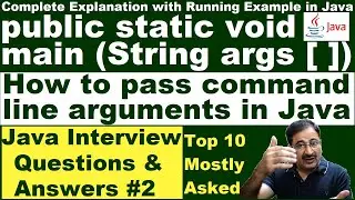 Java public static void main string args Explaination | Java Command Line Arguments | Interviews  #2