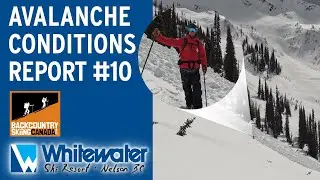 Avalanche Conditions Report 10