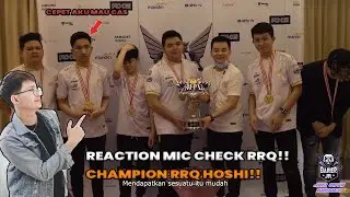REACTION MIC CHECK TEAM RRQ!! TEGANG,HARU,TANGIS BERCAMPUR JADI SATU!! MERINDING PARAH!!