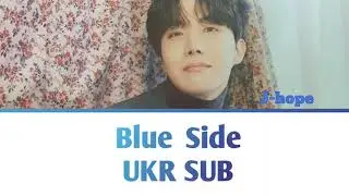 [UKR SUB] BTS J-Hope - 'Blue Side' (Color Coded Lyrics)