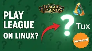 Can You Play League Of Legends On Linux 2025?