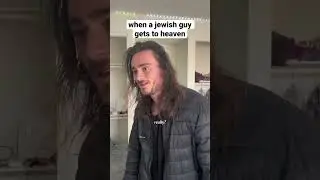 when a jewish guy gets to heaven 