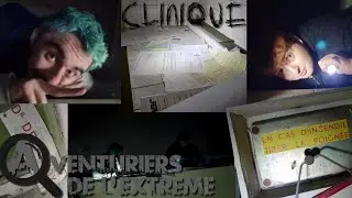 La Clinique | Aventurier de l'Extrême