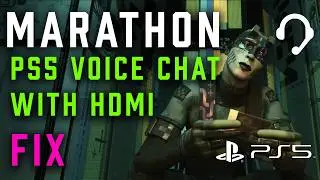 How to Fix PS5 Voice chat with HDMI audio in games like Marathon etc.