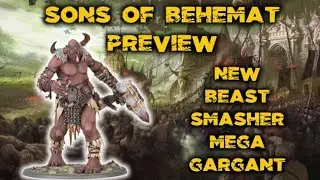 NEW BEAST-SMASHER MEGA-GARGANT REVEALED! Sons of Behemat