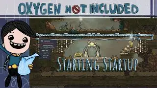 First Couple Days | Oxygen Not Included Beginners Guide (2022)
