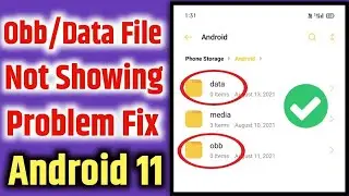 Android 11 data folder problem | Android Data File Not Showing | How to open data & obb folder √EnaX