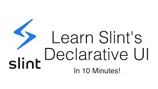 Learn Slint's Declarative UI Language in 10 Minutes