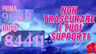 La VERA IMPORTANZA dei supporti (come AUMENTARE i danni) | GENSHIN IMPACT ITA
