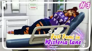 The Doctors Said We Have? Productive sells|| Just Fumi In Wisteria Lane || Ep 3 || The sims 4