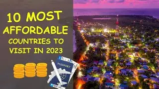 European Gems on a Budget: Unveiling the 10 Cheapest Countries in 2023