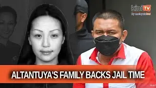 Altantuya's family backs life imprisonment sentence for Azilah