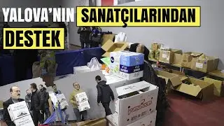YALOVA'NIN YEREL SANATÇILARINDAN DESTEK