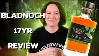 Bladnoch 17 Whisky Review!