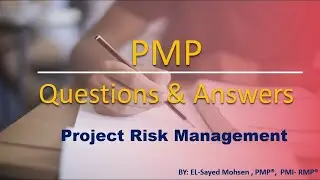 PMP Arabic Course Lesson8 part3 Domain2 Process, Risk Management and control, Questions and Answers