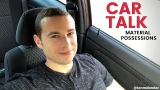 Car Talk - Material Possessions and What They Actually Represent