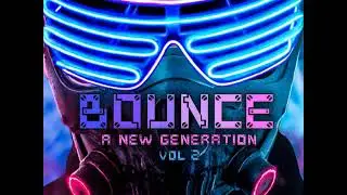 WKD-Sounds - Bounce Presents A New Generation Volume 02 Part 1 2020 WWW.UKBOUNCEHOUSE.COM