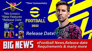 No Iconics in eFootball 22?😱All Explained