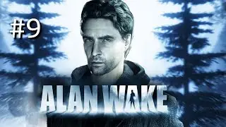 Alan Wake - Je vais à mon rendez-vous - #9