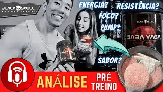 Pré Treino BABA YAGA Black Skull | Análise de Energia, Sabor, Resistência, Foco e Pump