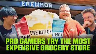 Pro Gamers Try The Worlds Most Expensive Grocery Store (Erewhon)