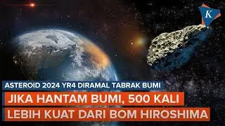 Asteroid 2024 YR4 Diramal Tabrak Bumi 2032, Ilmuwan: Kemungkinan Peluangnya 2 Persen
