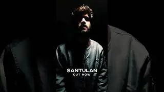 SANTULAN out now
