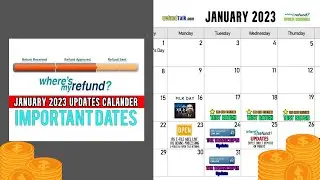 IRS Where's My Refund? January 2023 Updates Calendar